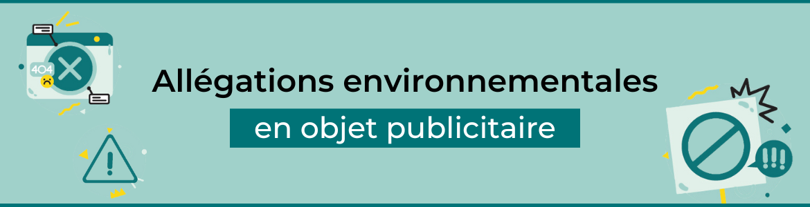 allegations-environnementales objet publicitaire